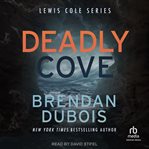 Deadly Cove : Lewis Cole cover image