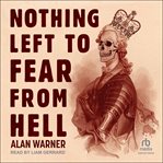 Nothing Left to Fear From Hell cover image