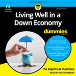 Living well in a down economy for dummies. For dummies cover image