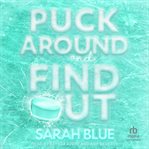 Puck Around & Find Out cover image