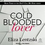 Cold blooded lover. Don't call me hero cover image