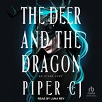 The Deer and the Dragon : No Other Gods cover image
