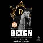 Reign : Rivermont Royals cover image