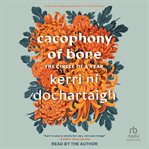 Cacophony of Bone : The Circle of a Year cover image
