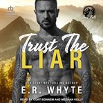 Trust the Liar cover image