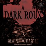 A Dark Roux cover image