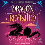 Dragon Revisited : Otherworld Adventures cover image
