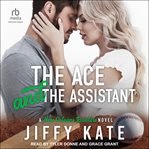 The Ace and the Assistant : New Orleans Revelers cover image