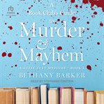 A Book Club's Guide to Murder & Mayhem : Suzie Tuft Cozy Mysteries cover image