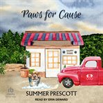 Paws for cause. Junkyard Dog cozy mysteries cover image