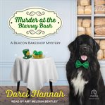 Murder at the Blarney Bash : Beacon Bakeshop Mystery cover image