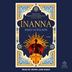Inanna : A Novel. Sumerians Trilogy cover image
