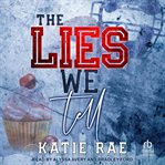 The Lies We Tell cover image