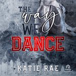 The Way We Dance cover image