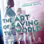 The Art of Saving the World cover image
