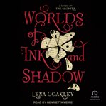 Worlds of Ink and Shadow cover image