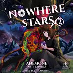 Nowhere Stars 2 : Nowhere Stars cover image
