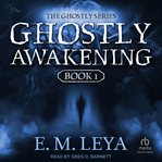 Ghostly awakening. Ghostly cover image