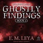 Ghostly Findings : Ghostly cover image