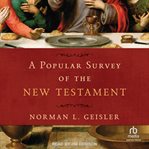 A popular survey of the New Testament cover image