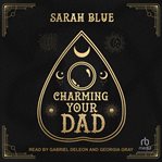 Charming Your Dad : Charming (Blue) cover image