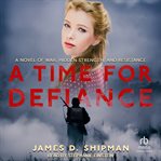 A Time for Defiance cover image