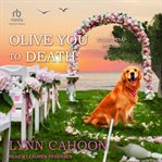 Olive You to Death : Tourist Trap Mystery cover image