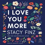I Love You More cover image