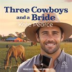 Three Cowboys and a Bride : Three Cowboys cover image