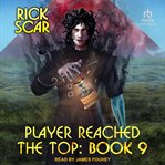 Player Reached the Top, Book 9 : Player Reached the Top cover image