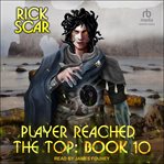 Player Reached the Top, Book 10 : Player Reached the Top cover image