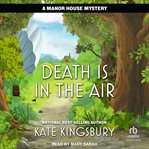 Death Is in the Air : Manor House Mystery cover image