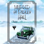Murder at Ridley Hall : British Cozy Mystery cover image