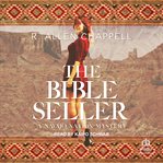 The Bible Seller : Navajo Nation cover image