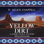 Yellow Dirt : Navajo Nation cover image