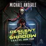 Descent Into Shadow cover image
