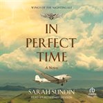 In Perfect Time : Wings of the Nightingale cover image