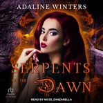 Serpents of the Dawn : Cora Roberts cover image