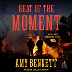 In the Heat of the Moment cover image