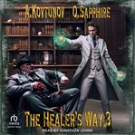 The Healer's Way : Healer's Way cover image
