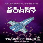 Killer Bunny : Killer Bunny cover image