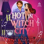 Hot in Witch City : Salem Supernaturals cover image