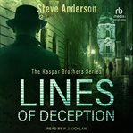 Lines of Deception : Kaspar Brothers cover image