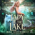 Lady of the Lake : Hedge Witch Diaries cover image