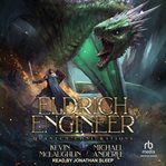 Quantum Conjurations : A LitRPG Adventure. Eldrich Engineer cover image