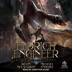 Kingdom of Shadows : A LitRPG Adventure. Eldrich Engineer cover image