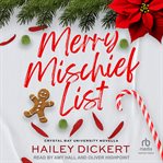 Merry Mischief List : An Age Gap Holiday Romance Novella cover image