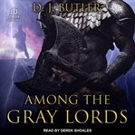 Among the Gray Lords : Indrajit & Fix cover image