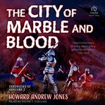 The City of Marble and Blood cover image