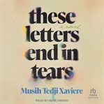 These Letters End in Tears cover image